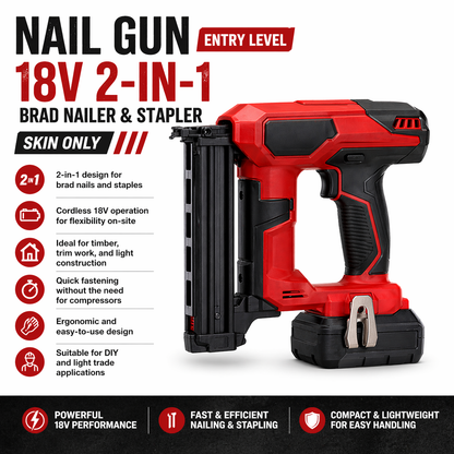Nail Gun (Entry Level) 18V – 2-in-1 Brad Nailer & Stapler (Skin Only)