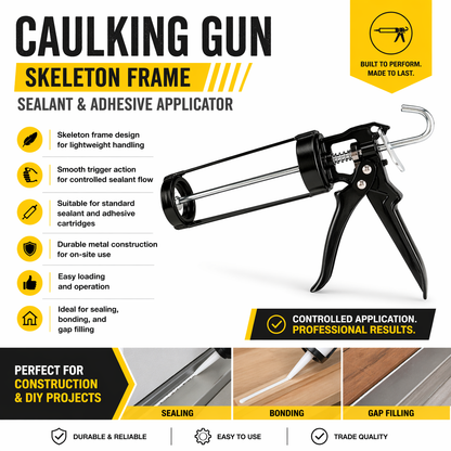 Caulking Gun (Skeleton Frame) - Sealant & Adhesive Applicator